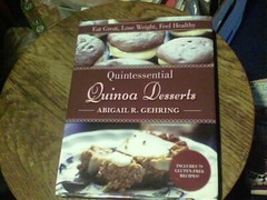 Quintessential Quinoa Desserts by Wendy Polisi and Abigail R. Gehring