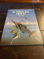 OSPREY AIRCRAFT of the ACES 11: Bf 109D/E Aces 1939-1941 by John Weal