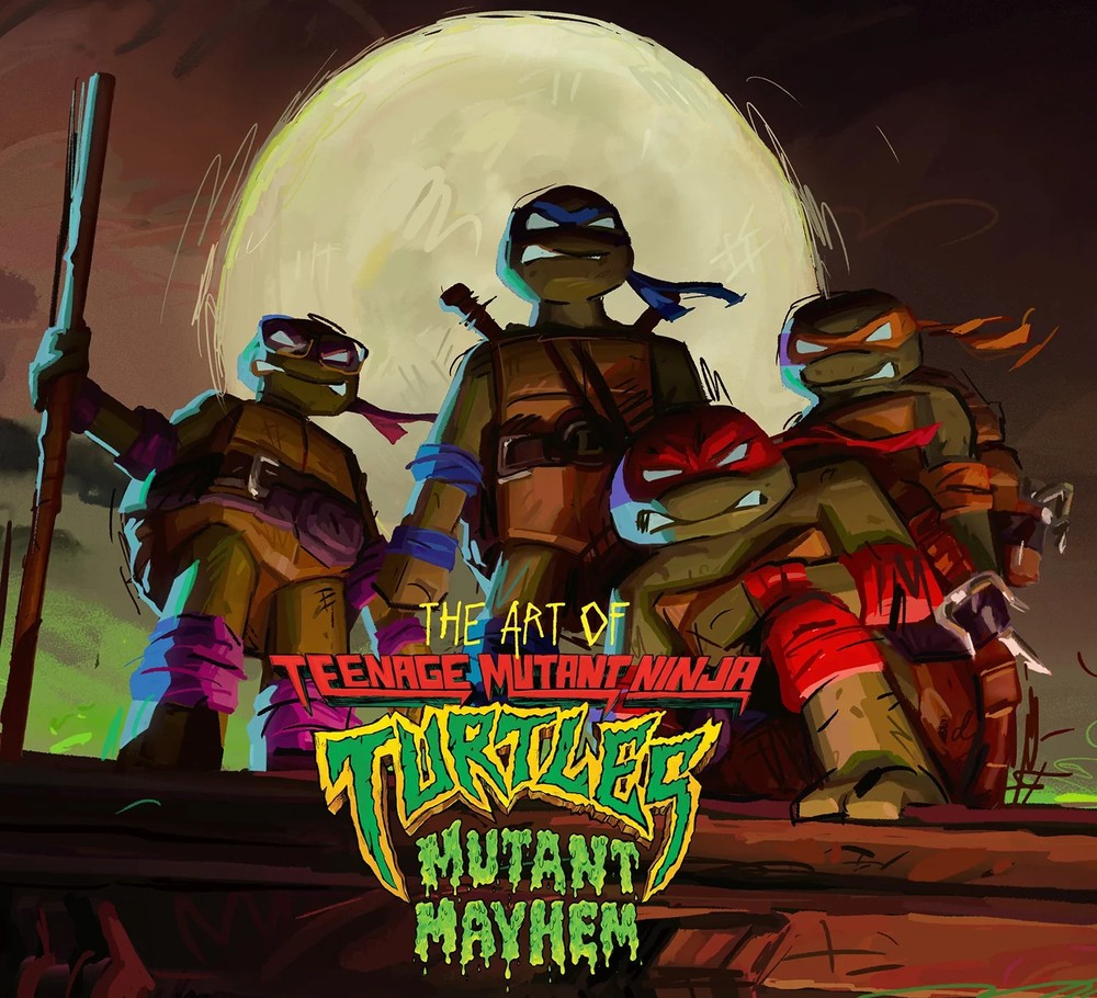 The Art of Teenage Mutant Ninja Turtles: Mutant Mayhem, Sorenson, Jim, Excellent