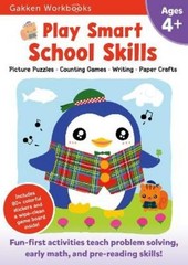 Gakken early childhood experts Play Smart School Skills Age 4+ (Paperback)