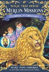 Carnival at Candlelight (Magic Tree House Merlin Mission)