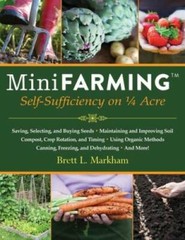 Mini Farming: Self-Sufficiency on 1/4 Acre – Paperback – GOOD