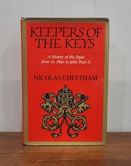 1983 Keepers of the Keys A History of the Popes from St. Peter to John Paul II