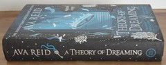 A Theory of Dreaming by Ava Reid, SIGNED, DJ/HC/LN