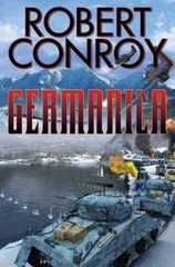 Germanica (More) – Hardcover By Conroy, Robert – GOOD