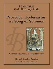Proverbs, Ecclesiastes, and Song of Solomon by Hahn, Scott; Mitch, Curtis