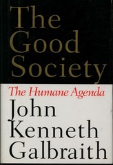 The Good Society: The Humane Agenda