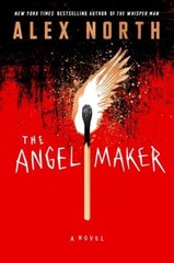 The Angel Maker: A Novel – Hardcover By North, Alex – VERY GOOD