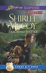 Tracking Justice (Texas K-9 Unit) – Mass Market Paperback – VERY GOOD