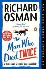 The Man Who Died Twice: A Thursday Murder Club Mystery Osman, Richard paperb…