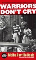 Warriors Don’t Cry: A Searing Memoir of the Battle to Integrate Litt – VERY GOOD