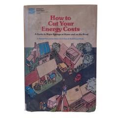 How to Cut Your Energy Costs by G Kimball Hart and the Editors of U S News
