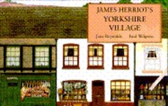 James Herriot’s Yorkshire Village: A Pop-Up Book by James Herriot: Used