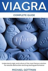 Viagra Sildenafil Complete GuideBook By Michael Gottman