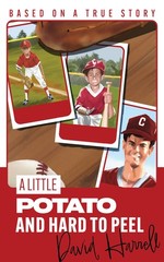 A Little Potato and Hard to Peel by David Harrell