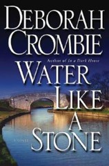 Water Like a Stone (Duncan Kincaid/Gemma James Novels) – Hardcover – GOOD