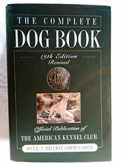 The Complete Dog Book, 19th – Hardcover, by American Kennel Club – Very Good u