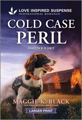 Cold Case Peril (Dakota K-9 Unit, 4)