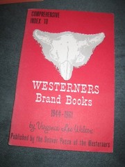 Westerners Brand Books 1944-1961 Comprehensive Index Denver Posse Virginia Wilco