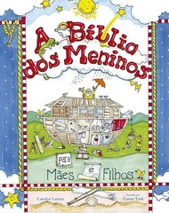 Bíblia dos Meninos: para Mães e Filhos, A