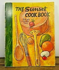 1968 The Sunset Cook Book Food With Gourmet Touch Recipes 212 Pages 8TH Print