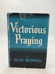 Vintage Victorious Praying Alan Redpath Hardcover Blue Fleming H. Revell 1957