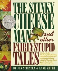 The Stinky Cheese Man and Other Fairly Stupid Tales – Hardcover – VERY GOOD