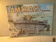 Amtracs in Action. Squadron. Soft Cover. 50 pages