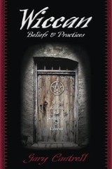 Wiccan Beliefs & Practices: With Rituals for Solitaries & Covens – GOOD
