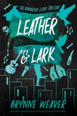 Leather Lark: The Ruinous Love Trilogy (The Ruinous Love – VERY GOOD