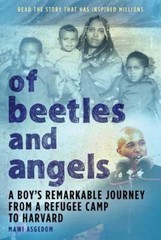 Of Beetles and Angels: A Boy’s Remarkable J- paperback, 0316826200, Mawi Asgedom