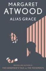 Alias Grace : A Novel by Margaret Atwood (1997, Trade Paperback)