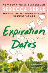 Expiration Dates: A Novel – hardcover Serle, Rebecca