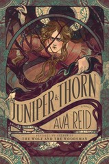 Juniper & Thorn: A Novel – hardcover Reid, Ava