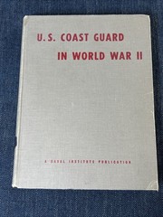 U.S. Coast Guard in World War II by Malcolm F. Willoughby Hardcover Book
