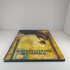 American Impressionists by Elizabeth Miles Montgomery 2005 JG Press HC
