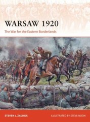 Warsaw 1920 : The War for the Eastern Borderlands, Paperback by Zaloga, Steve…