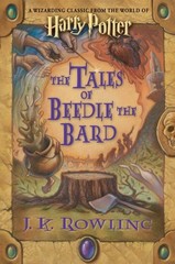 The Tales of Beedle the Bard, Standard Edition by J. K. Rowling