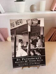 St. Petersburg’s Historic 22nd Street South by Jon Wilson and Rosalie Peck 2006