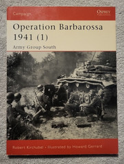 Campaign Ser.: Operation Barbarossa 1941 (1) : Army Group South by Robert…