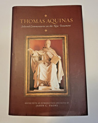 Thomas Aquinas: Selected Commentaries On the New Testament by Jason Paone