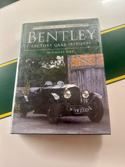 Bentley Factory Cars 1919-1931 by Michael Hay