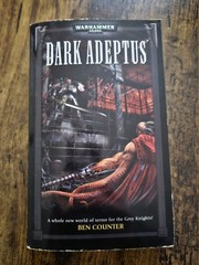 Dark Adeptus by Ben Counter (2006, Mass Market)