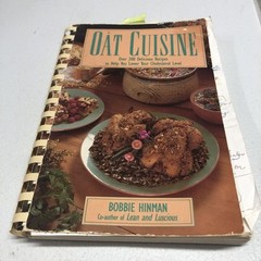 Oat Cuisine Oatmeal Wheat Bran Cookbook By Bobbie Hinman