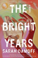 Bright Years, Hardcover by Damoff, Sarah, Like New Used, Free shipping in the US