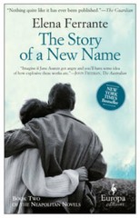 The Story of a New Name: Neapolitan Novels, Book Two – Paperback – GOOD