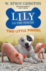Lily to the Rescue: Two Little Piggies – Paperback – VERY GOOD