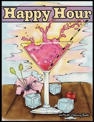Happy Hour Adult Coloring Book: Coloring Book for Adults of Cocktails and Sp…
