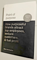 Point of Purpose How Purposeful brands attract top employees Bard Annweiler PB