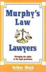 Murphy’s Law: Lawyers